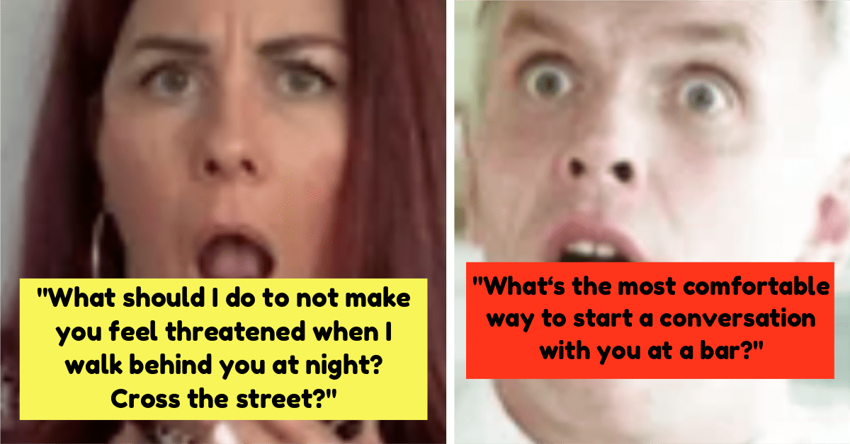 Men Admit The Questions Theyve Always Wanted To Ask Women But Were Too Embarrassed