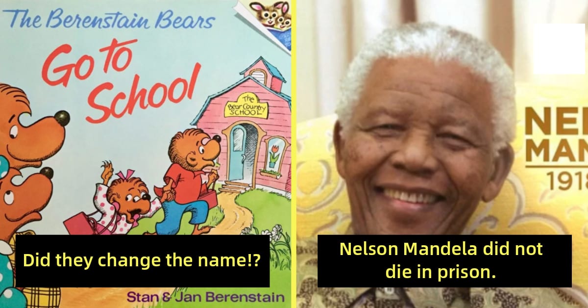 False memory? Learn About 'The Mandela Effect What It Is and How It Happens