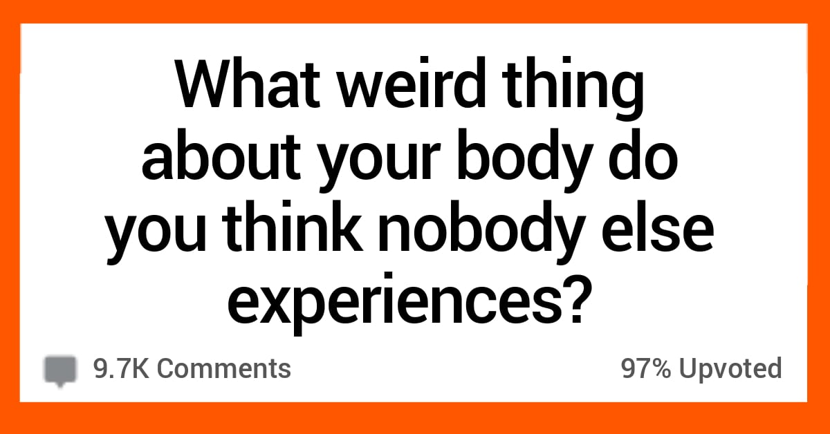 weird things people do to their bodies