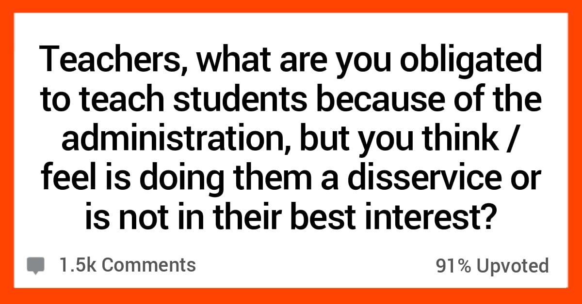 23 Teachers Open Up About The Things They Hate To Teach