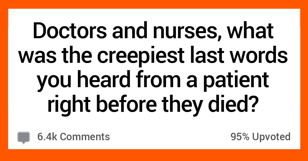 20 Stories of People&rsquo;s Last Words Before Passing