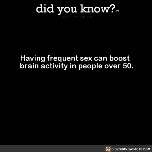 Having Frequent Sex Can Boost Brain Activity In Did You Know 2651