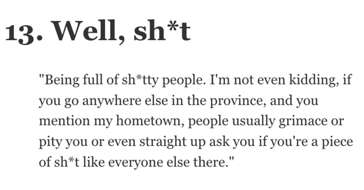 10+ People Reveal What Their Hometown Is Infamously Known For