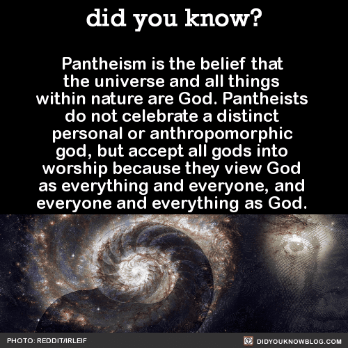 pantheism-is-the-belief-that-the-universe-and-all - did you know?