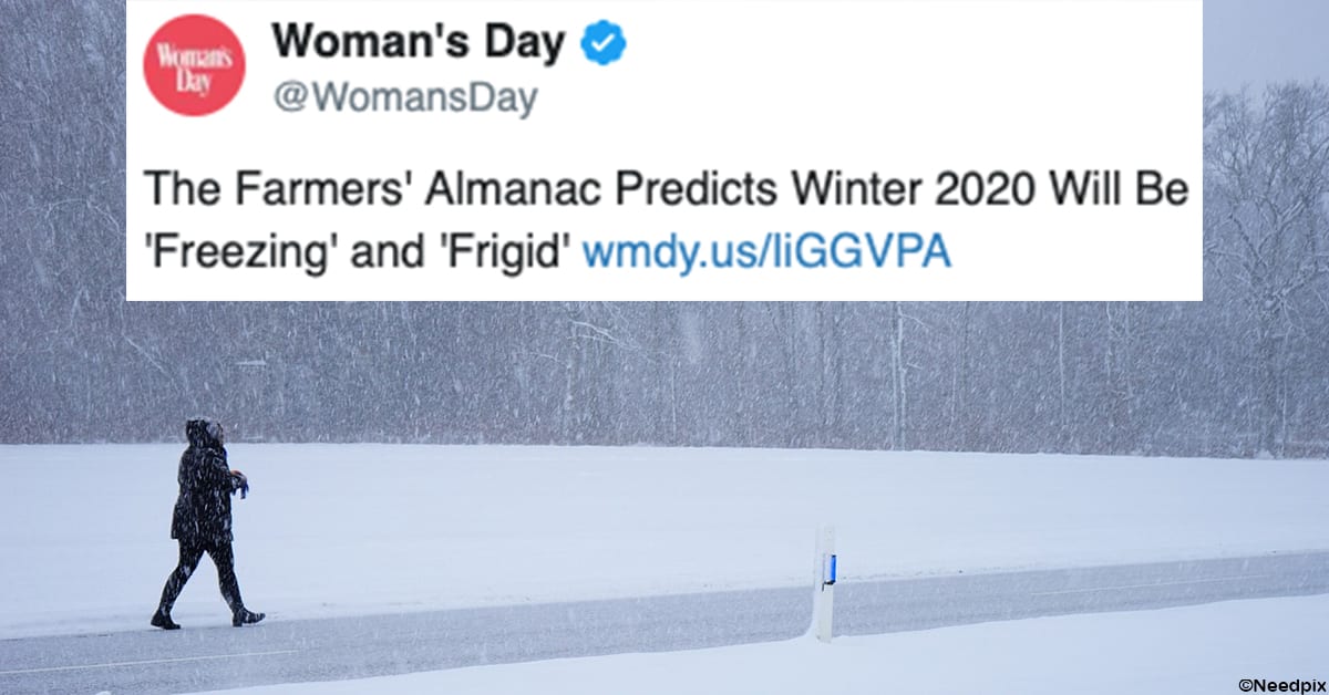 The Farmer’s Almanac Has Released Its 2020 Winter Weather Prediction ...