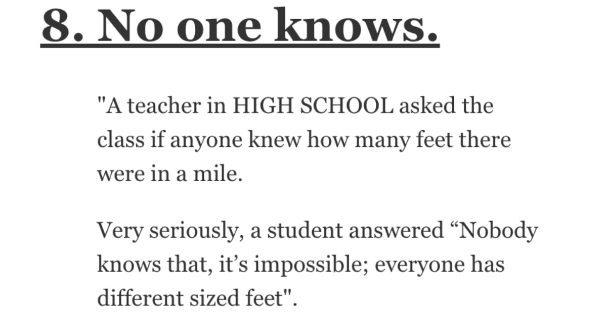 15 People Talk About The Stupidest Answers They ve Ever Heard To Real 15-people-talk-about-the-stupidest-answers-they-ve-ever-heard-to-real