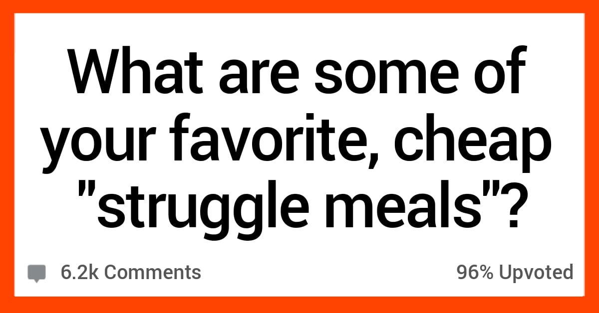 15 People Share Favorite Recipes for "Struggle Meals"