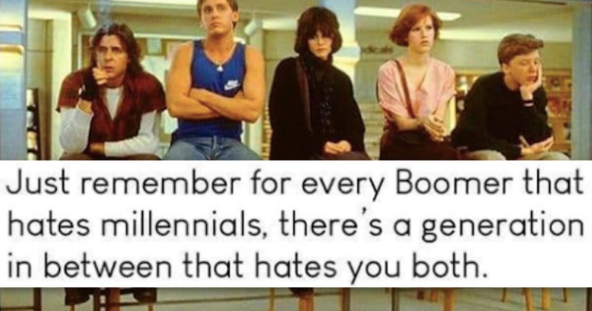 Gen Xers Will Love These 12 Perfect Memes 