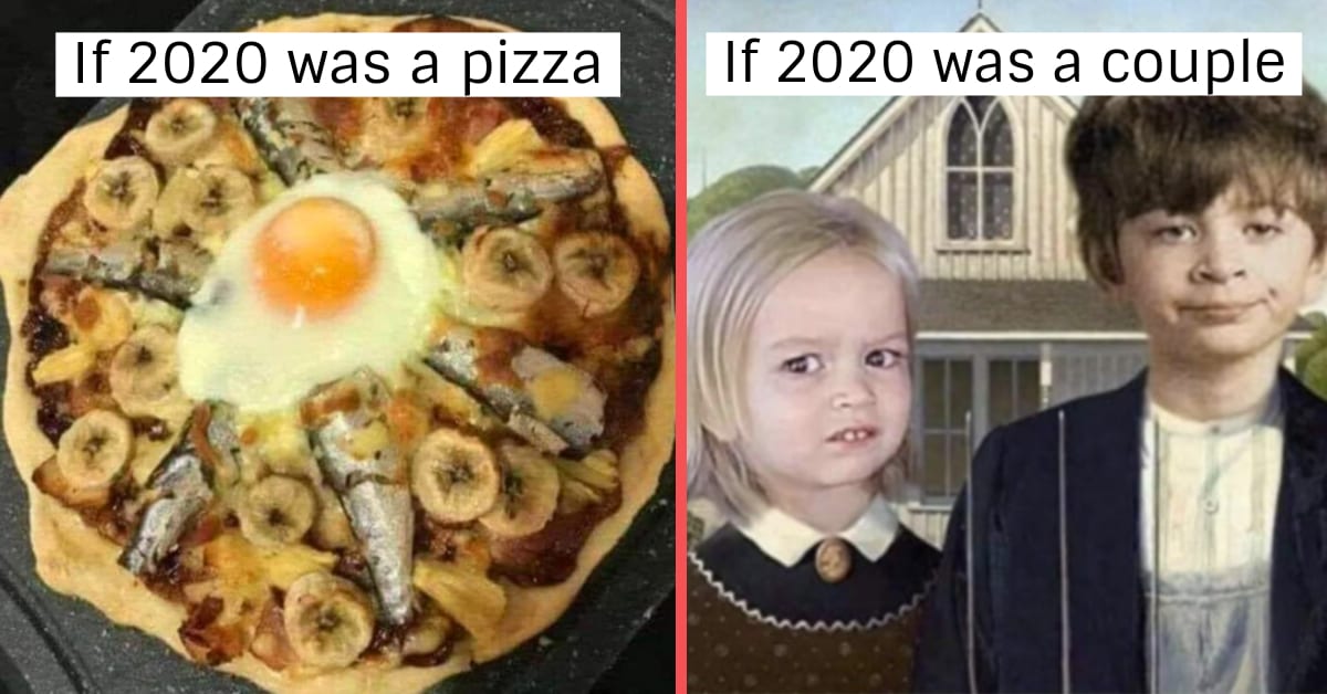 &quot;If 2020 Was a&hellip;&quot; Memes That Are Painfully Accurate