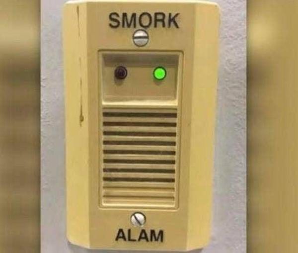 Smoke alarm labled 'Smork alam'