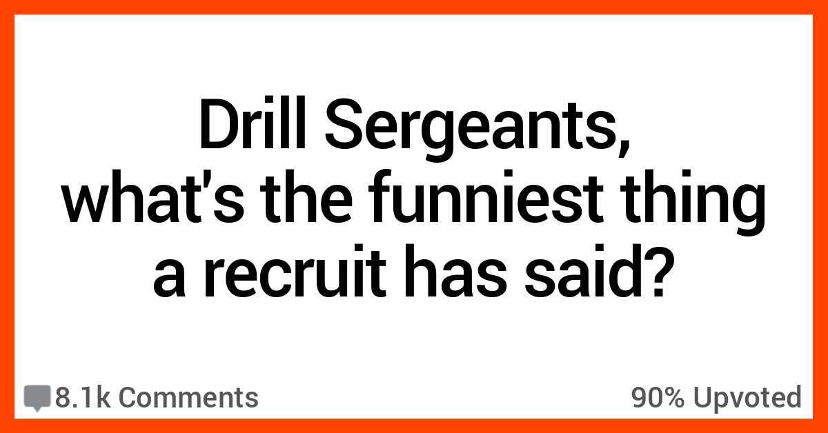 16 Hilarious Moments These Drill Sergeants Will Never
