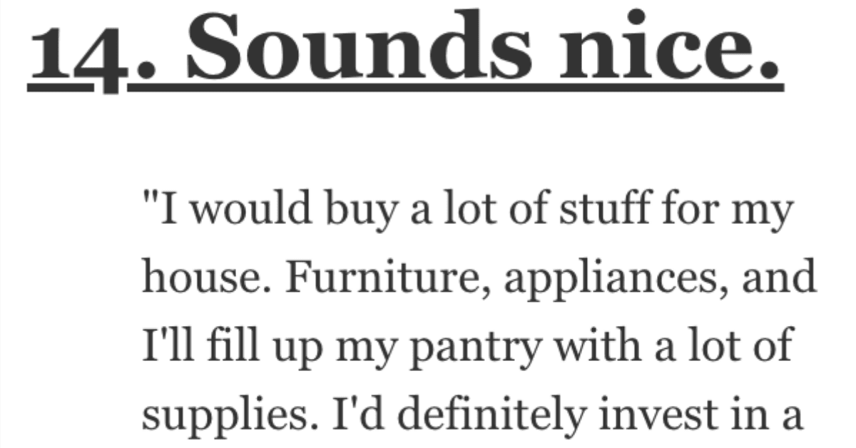 What’s the First Thing You’d Buy if You Had a Lot of Money? Here’s What ...