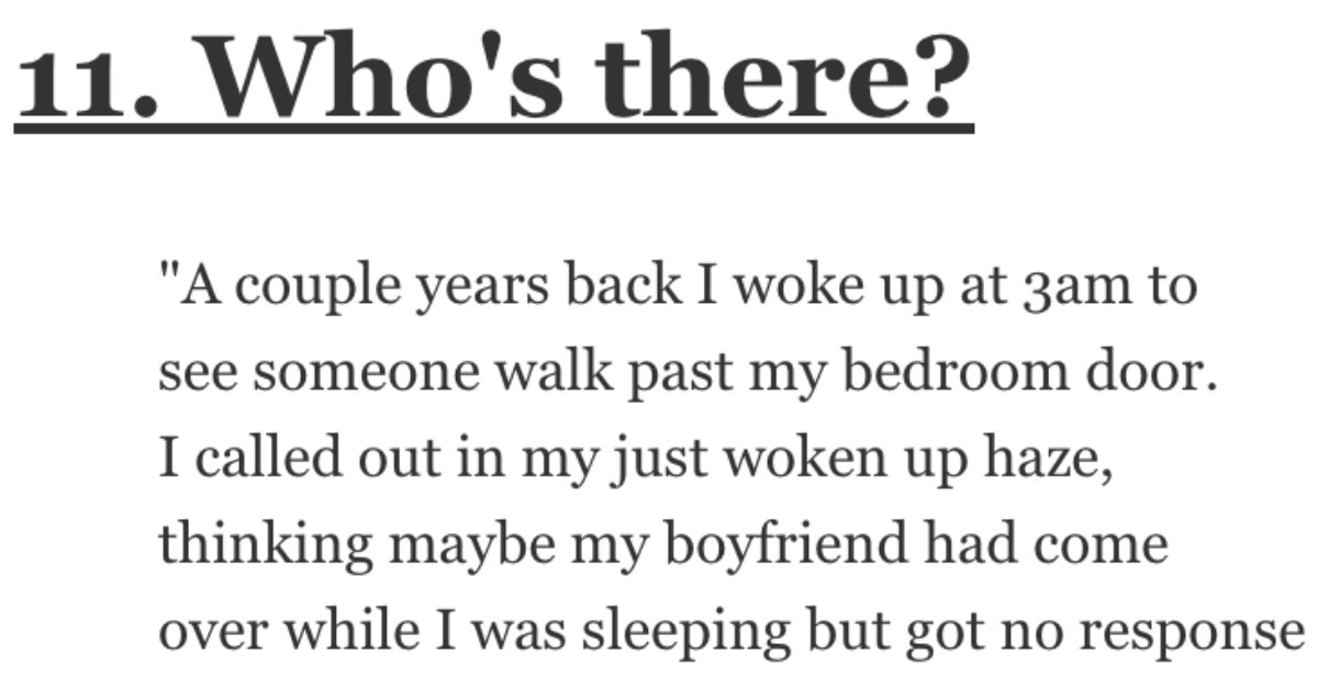 29 People Share the Scariest Things They Experienced While They Were ...