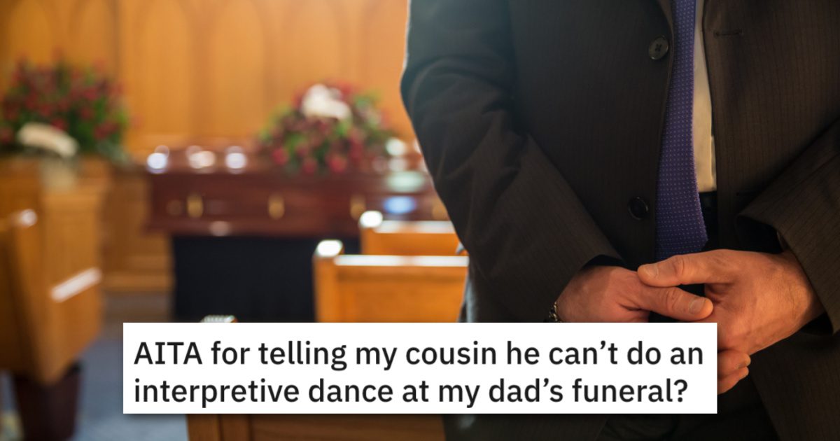 Grieving Son Wonders Whether His Cousin Should Be Allowed To Perform An