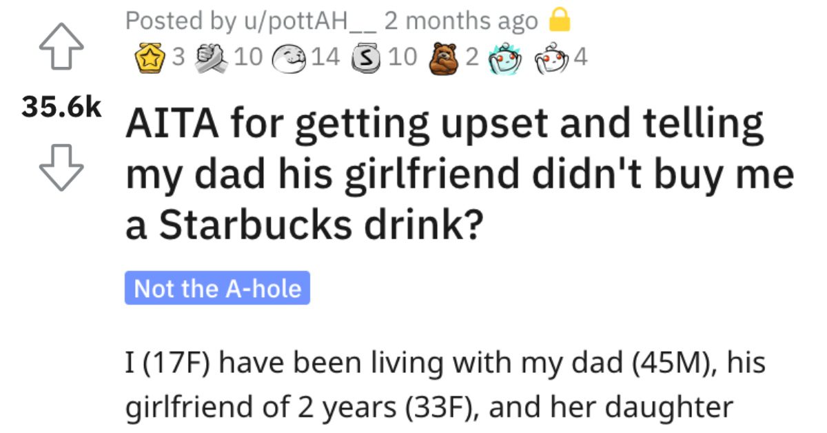 Teenager Asks if She’s Wrong for Telling Her Dad That His Girlfriend
