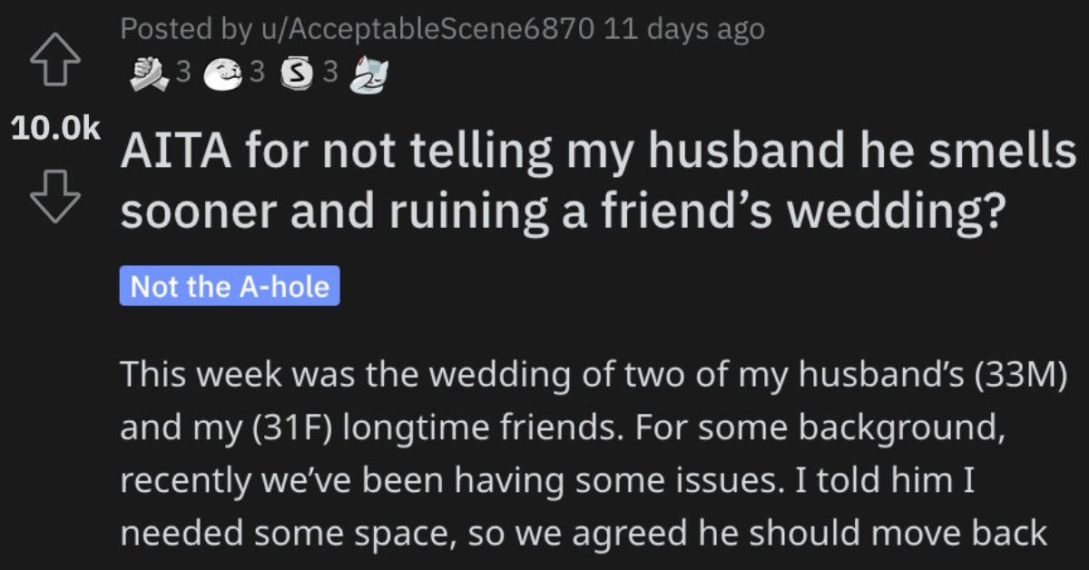 She Didn’t Tell Her Husband He Smelled Bad And A Wedding Was Ruined. Is ...