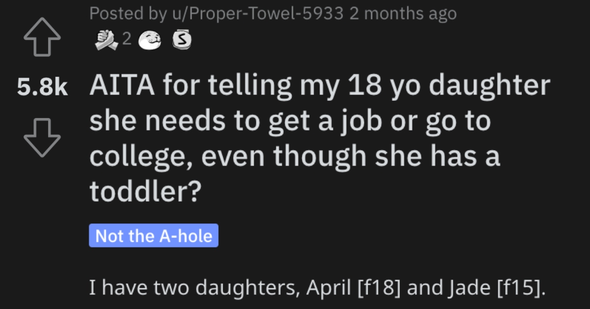 She Told Her Daughter She Needs to Get a Job or Go to School Even ...