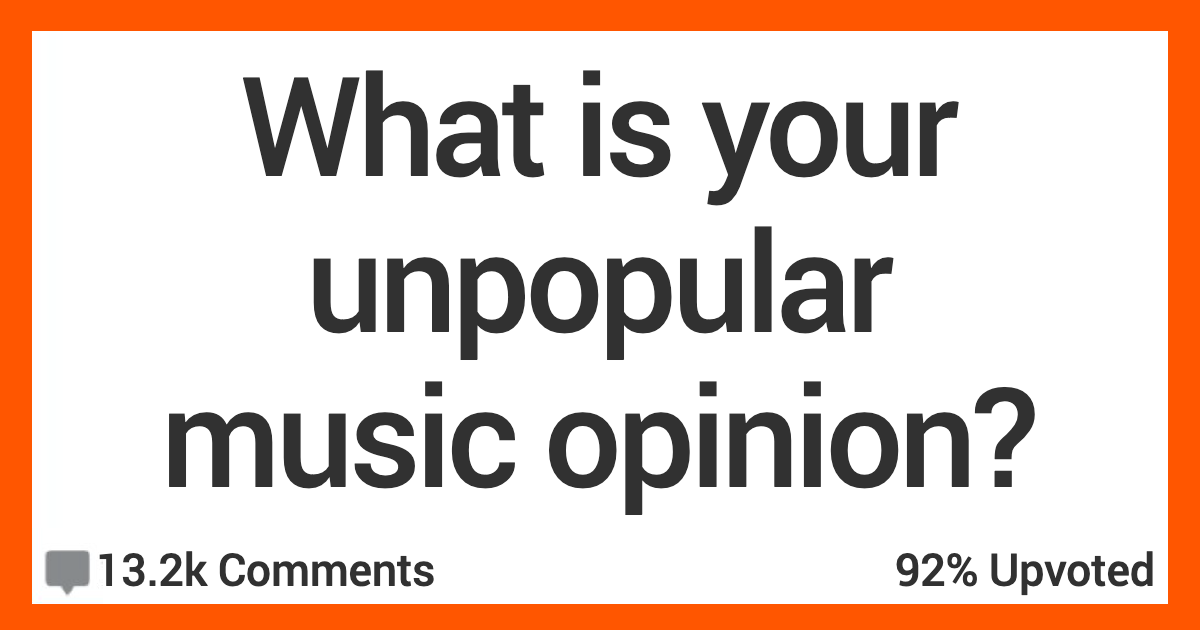 13-people-share-their-most-unpopular-music-opinions