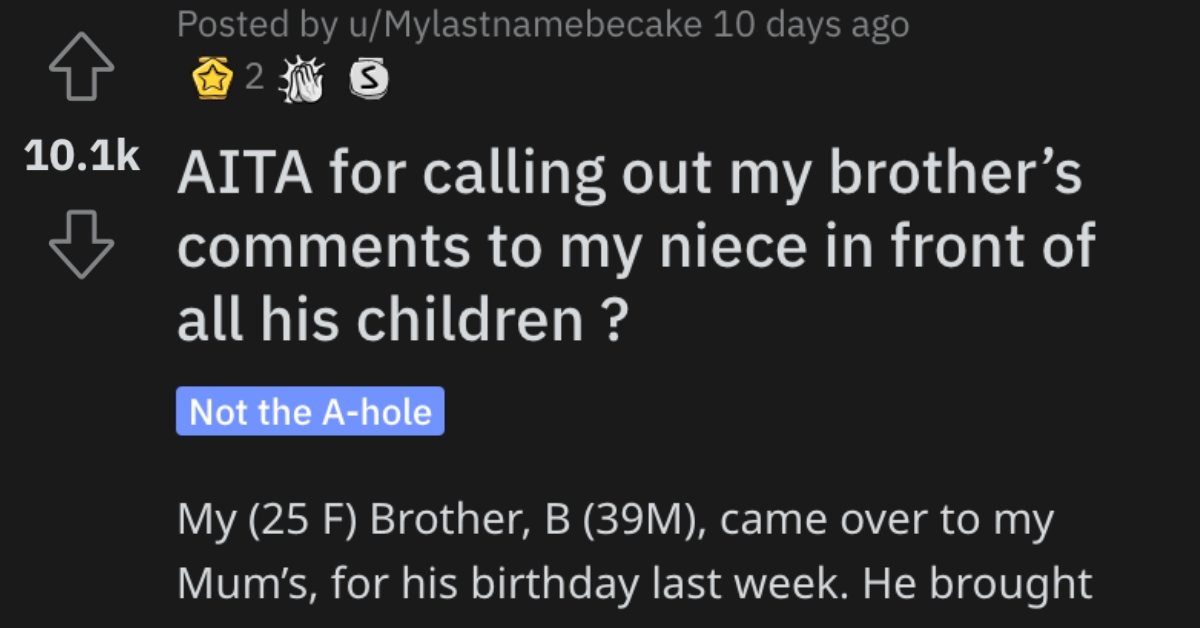 She Called Her Brother Out in Front of His Children. Did She Go Too Far?