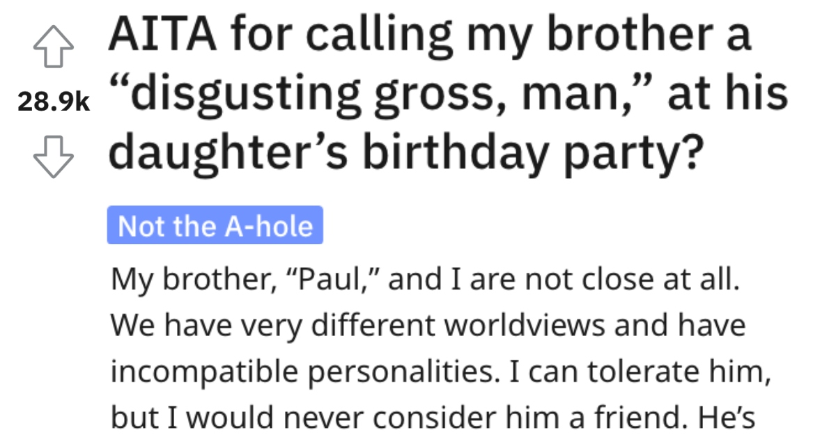 Man Asks if He’s Wrong for Telling His Brother That He’s Disgusting and ...